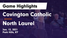Covington Catholic  vs North Laurel Game Highlights - Jan. 12, 2021