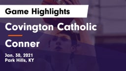 Covington Catholic  vs Conner  Game Highlights - Jan. 30, 2021
