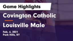 Covington Catholic  vs Louisville Male  Game Highlights - Feb. 6, 2021