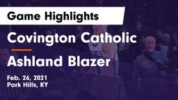 Covington Catholic  vs Ashland Blazer  Game Highlights - Feb. 26, 2021