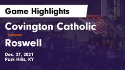 Covington Catholic  vs Roswell  Game Highlights - Dec. 27, 2021