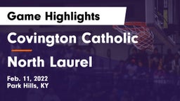 Covington Catholic  vs North Laurel  Game Highlights - Feb. 11, 2022