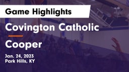 Covington Catholic  vs Cooper  Game Highlights - Jan. 24, 2023