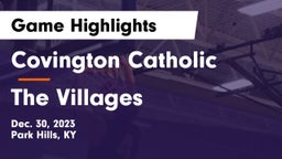Covington Catholic  vs The Villages  Game Highlights - Dec. 30, 2023