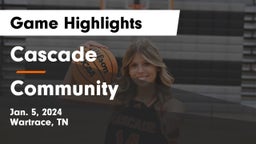 Cascade  vs Community  Game Highlights - Jan. 5, 2024