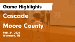 Cascade  vs Moore County  Game Highlights - Feb. 24, 2020