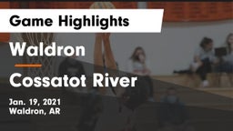 Waldron  vs Cossatot River  Game Highlights - Jan. 19, 2021