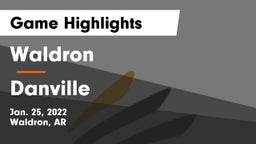 Waldron  vs Danville Game Highlights - Jan. 25, 2022