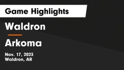 Waldron  vs Arkoma Game Highlights - Nov. 17, 2023