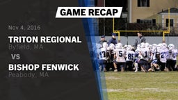 Recap: Triton Regional  vs. Bishop Fenwick  2016