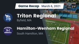 Recap: Triton Regional  vs. Hamilton-Wenham Regional  2021