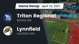 Recap: Triton Regional  vs. Lynnfield  2021