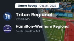 Recap: Triton Regional  vs. Hamilton-Wenham Regional  2022