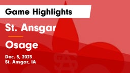 St. Ansgar  vs Osage  Game Highlights - Dec. 5, 2023