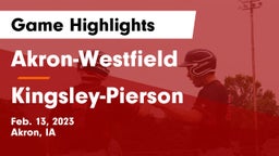 Akron-Westfield  vs Kingsley-Pierson  Game Highlights - Feb. 13, 2023