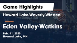 Howard Lake-Waverly-Winsted  vs Eden Valley-Watkins  Game Highlights - Feb. 11, 2020