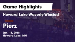 Howard Lake-Waverly-Winsted  vs Pierz  Game Highlights - Jan. 11, 2018