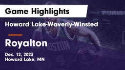 Howard Lake-Waverly-Winsted  vs Royalton  Game Highlights - Dec. 12, 2023