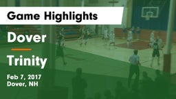 Dover  vs Trinity Game Highlights - Feb 7, 2017