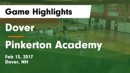 Dover  vs Pinkerton Academy Game Highlights - Feb 13, 2017