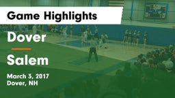 Dover  vs Salem  Game Highlights - March 3, 2017