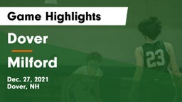 Dover  vs Milford  Game Highlights - Dec. 27, 2021