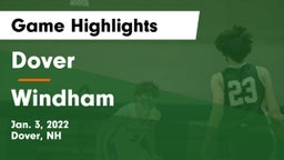 Dover  vs Windham  Game Highlights - Jan. 3, 2022
