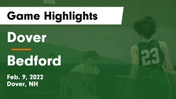 Dover  vs Bedford Game Highlights - Feb. 9, 2022