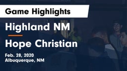 Highland  NM vs Hope Christian Game Highlights - Feb. 28, 2020
