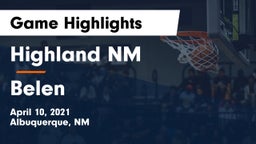 Highland  NM vs Belen  Game Highlights - April 10, 2021