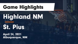 Highland  NM vs St. Pius  Game Highlights - April 24, 2021