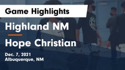 Highland  NM vs Hope Christian Game Highlights - Dec. 7, 2021