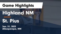 Highland  NM vs St. Pius  Game Highlights - Jan. 31, 2023