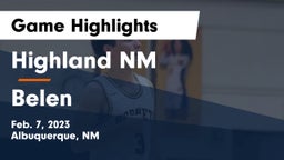 Highland  NM vs Belen  Game Highlights - Feb. 7, 2023