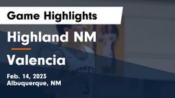 Highland  NM vs Valencia  Game Highlights - Feb. 14, 2023