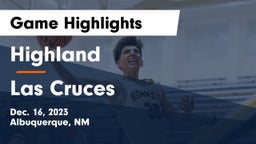 Highland   vs Las Cruces Game Highlights - Dec. 16, 2023