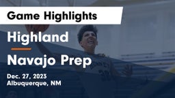 Highland   vs Navajo Prep  Game Highlights - Dec. 27, 2023