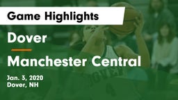 Dover  vs Manchester Central  Game Highlights - Jan. 3, 2020