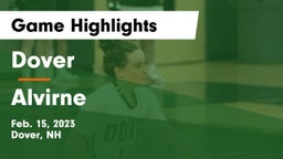 Dover  vs Alvirne  Game Highlights - Feb. 15, 2023