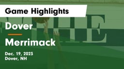 Dover  vs Merrimack  Game Highlights - Dec. 19, 2023