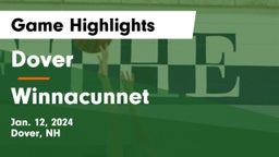 Dover  vs Winnacunnet  Game Highlights - Jan. 12, 2024