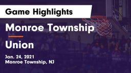Monroe Township  vs Union  Game Highlights - Jan. 24, 2021