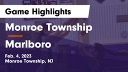 Monroe Township  vs Marlboro  Game Highlights - Feb. 4, 2023