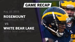 Recap: Rosemount  vs. White Bear Lake  2015