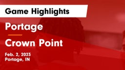 Portage  vs Crown Point  Game Highlights - Feb. 2, 2023