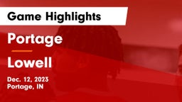 Portage  vs Lowell  Game Highlights - Dec. 12, 2023