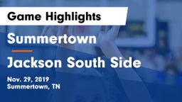 Summertown  vs Jackson South Side  Game Highlights - Nov. 29, 2019