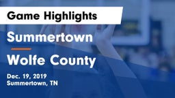 Summertown  vs Wolfe County  Game Highlights - Dec. 19, 2019