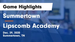 Summertown  vs Lipscomb Academy Game Highlights - Dec. 29, 2020