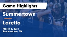 Summertown  vs Loretto  Game Highlights - March 3, 2021